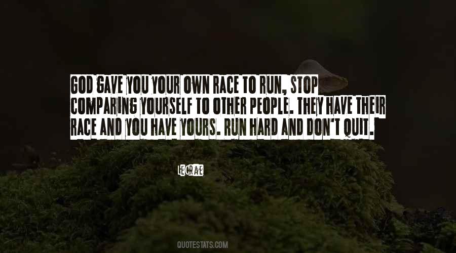 Quotes About Running Your Own Race #1118950