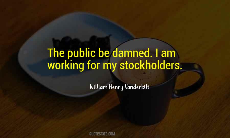 William Henry Vanderbilt Quotes #685482