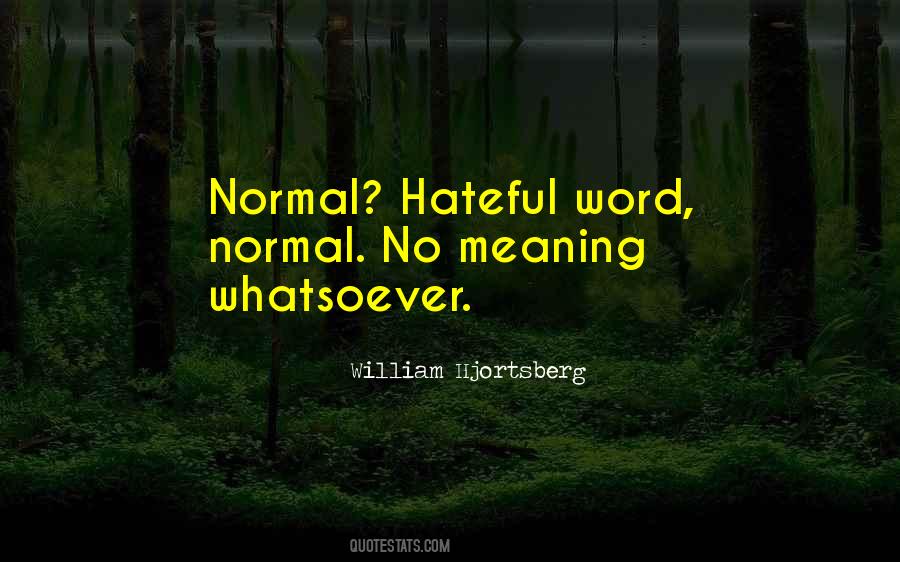 William Hjortsberg Quotes #1645515