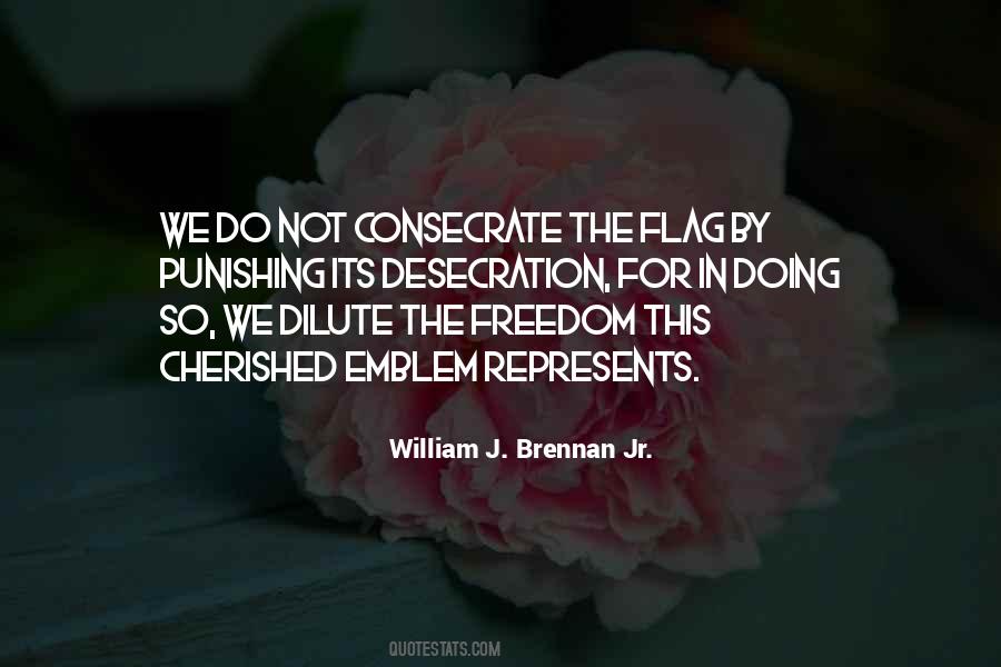 William J Brennan Jr Quotes #947977