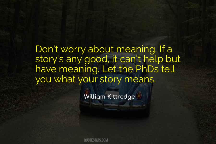 William Kittredge Quotes #333045