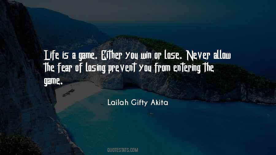 Quotes About Losing The Game #701332
