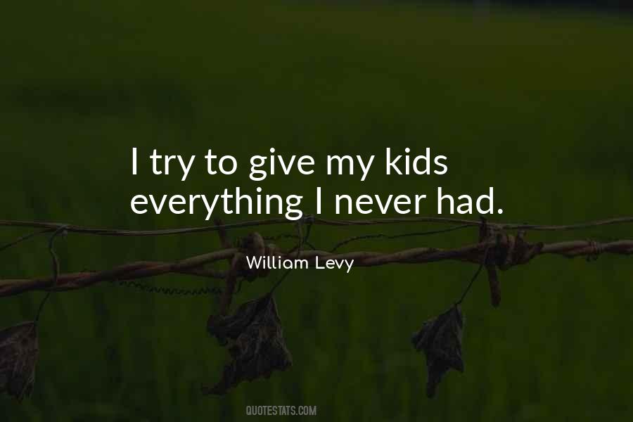 William Levy Quotes #1500572