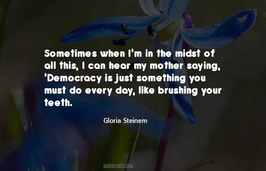 Quotes About Brushing Teeth #350991