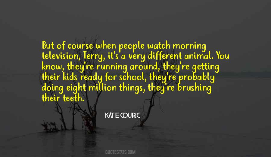 Quotes About Brushing Teeth #586278