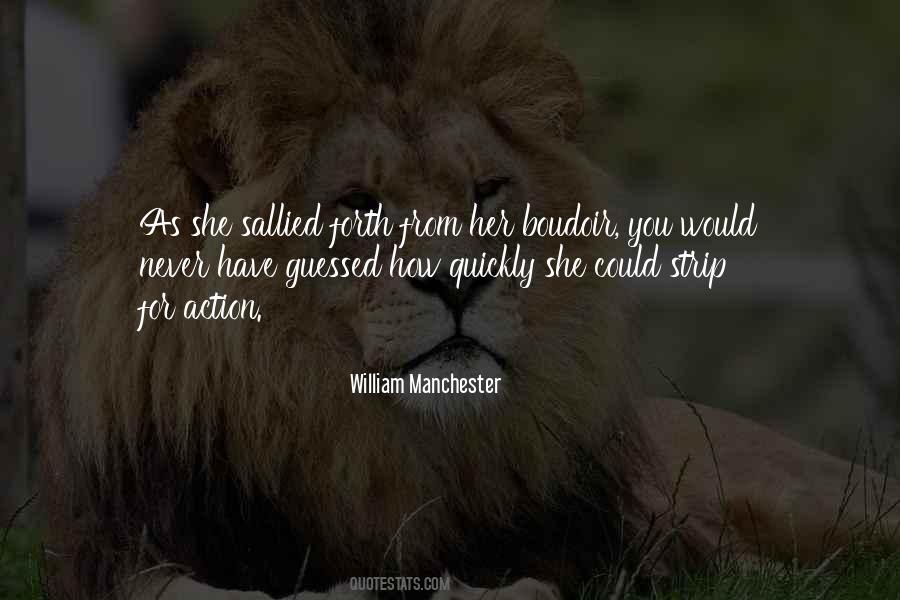 William Manchester Quotes #1022090