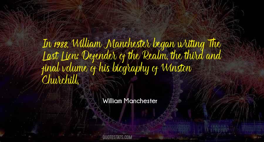 William Manchester Quotes #1476847