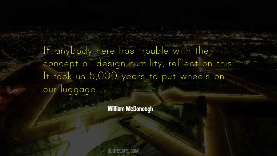 William Mcdonough Quotes #1093032