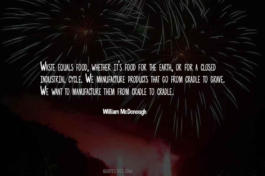 William Mcdonough Quotes #1857047