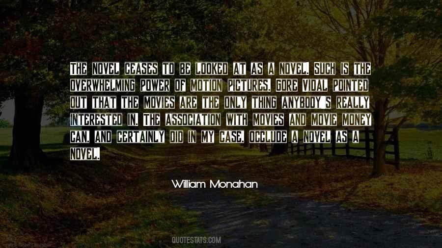 William Monahan Quotes #1235068