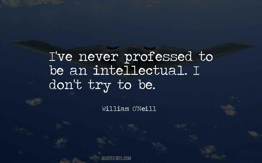 William O'neill Quotes #1618446