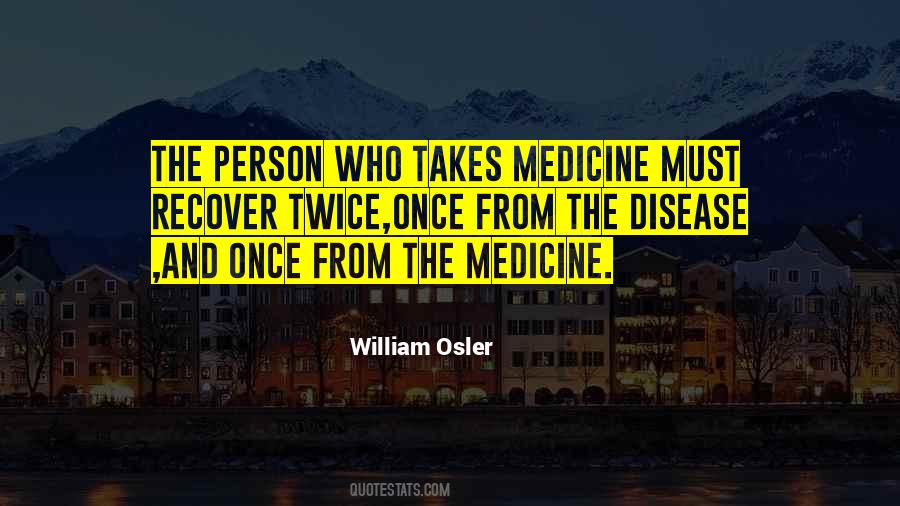 William Osler Quotes #305232