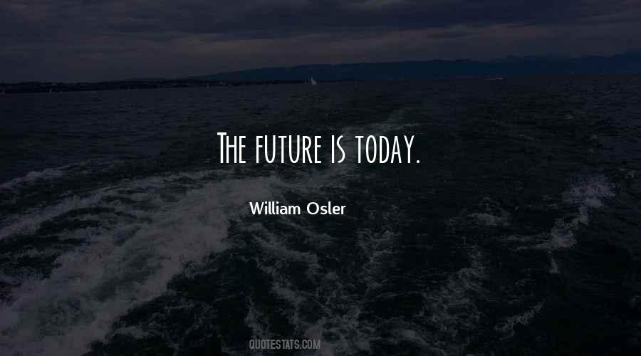 William Osler Quotes #526981