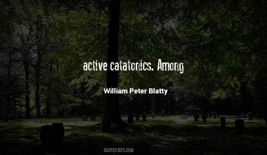 William Peter Blatty Quotes #1063413