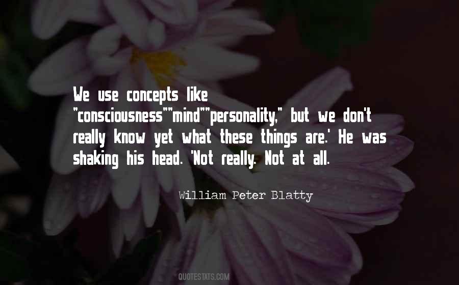 William Peter Blatty Quotes #1212893