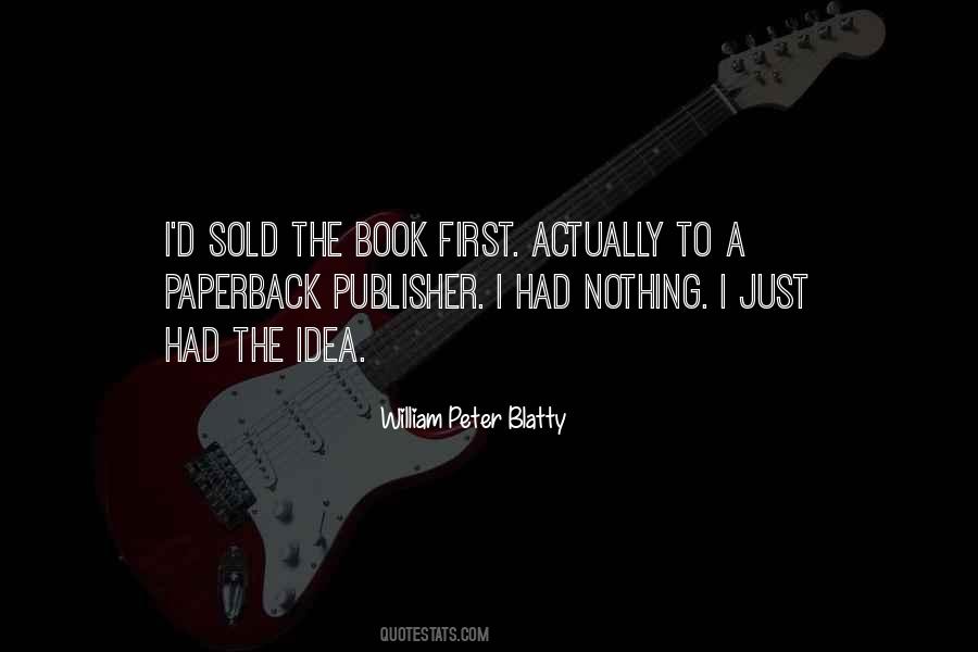 William Peter Blatty Quotes #1442473