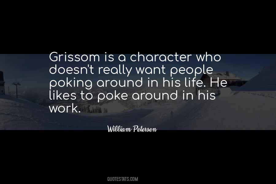 William Petersen Quotes #1335568