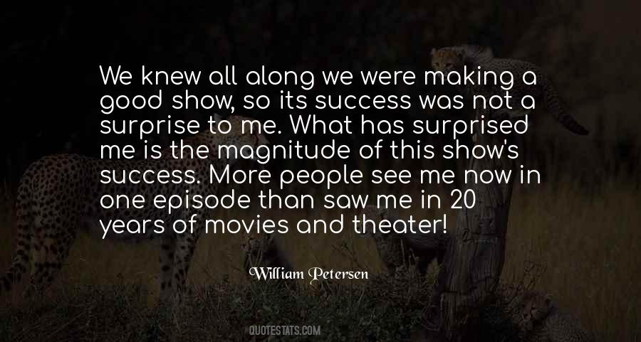 William Petersen Quotes #274604