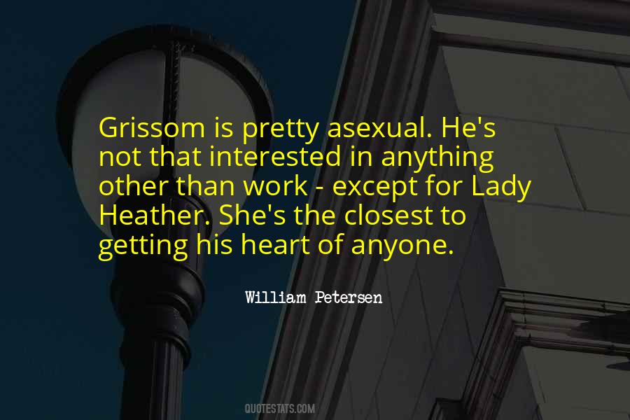 William Petersen Quotes #897173