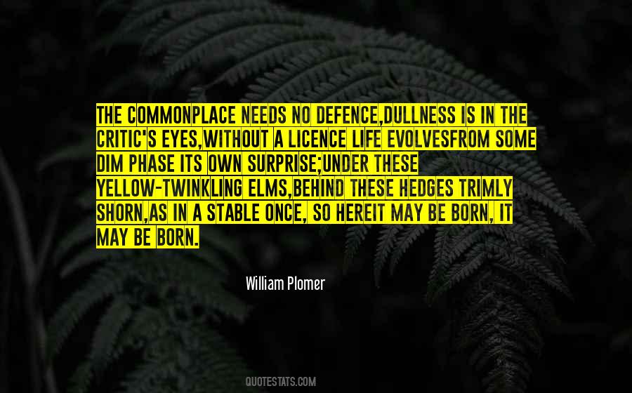William Plomer Quotes #1064972