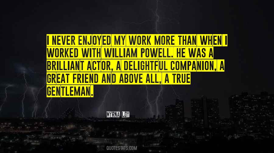 William Powell Quotes #856829