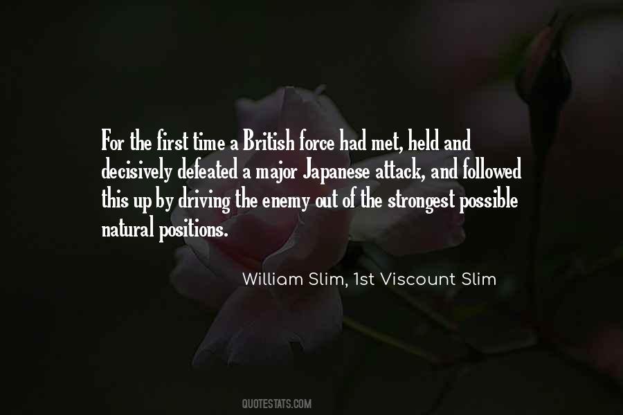 William Slim 1st Viscount Slim Quotes #898851