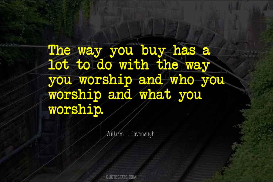 William T Cavanaugh Quotes #725049