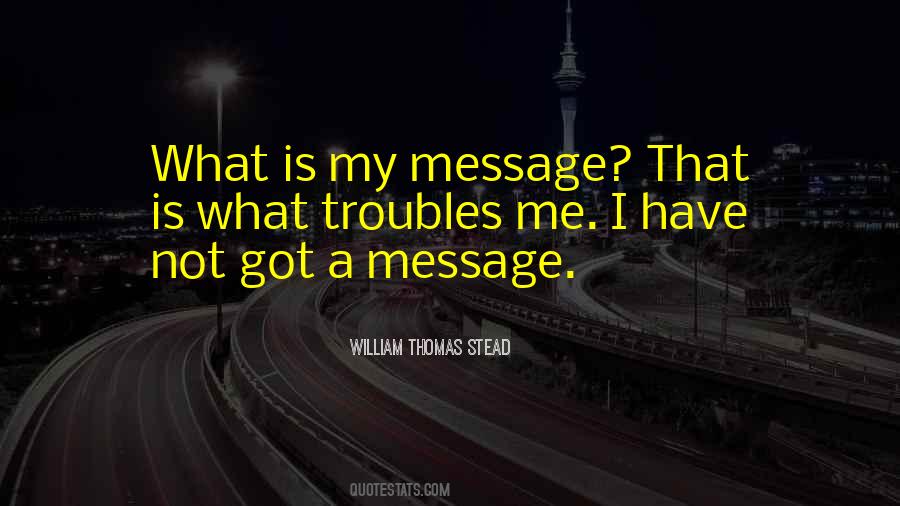 William Thomas Stead Quotes #1401172