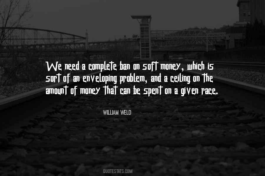 William Weld Quotes #1827646