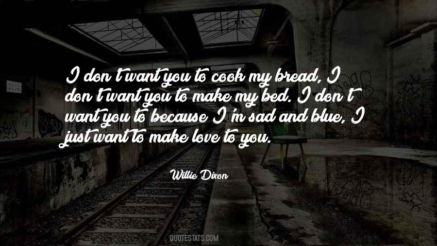 Willie Dixon Quotes #1112304