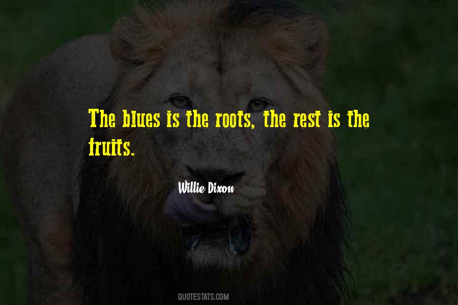 Willie Dixon Quotes #930489