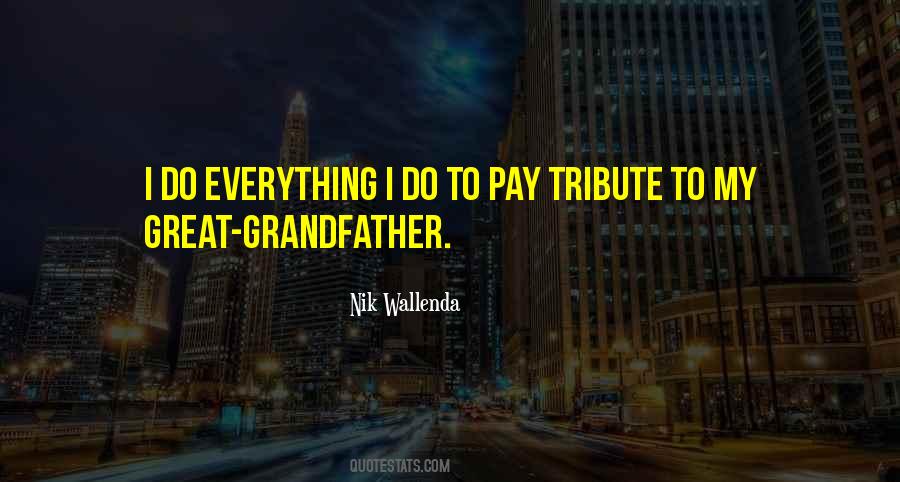 Quotes About Tribute #232263