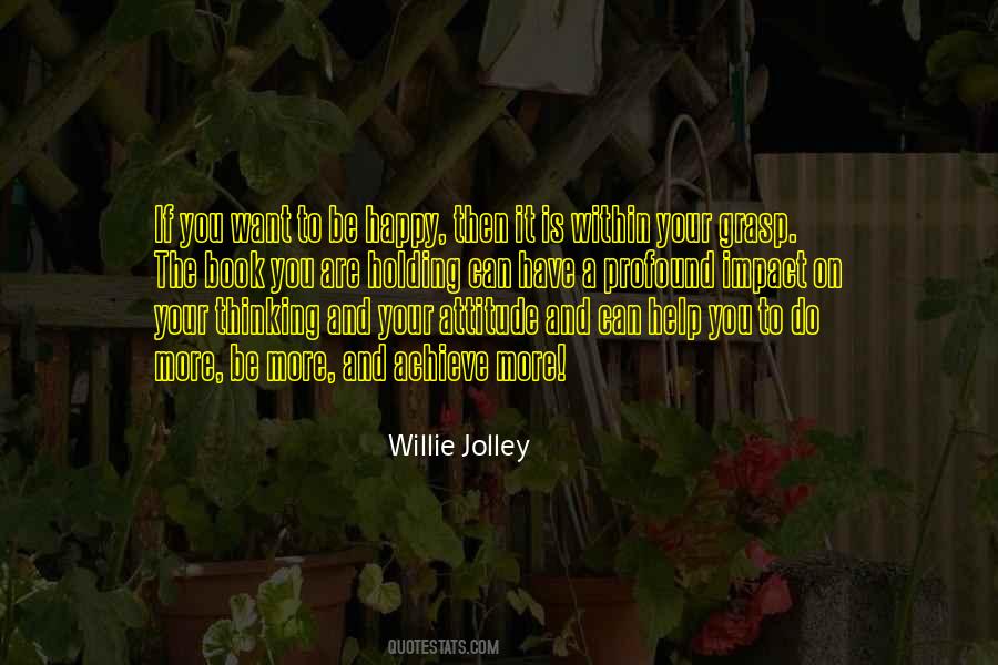 Willie Jolley Quotes #1614367