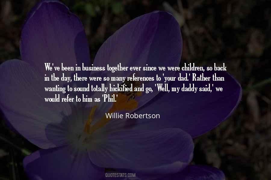 Willie Robertson Quotes #1334752