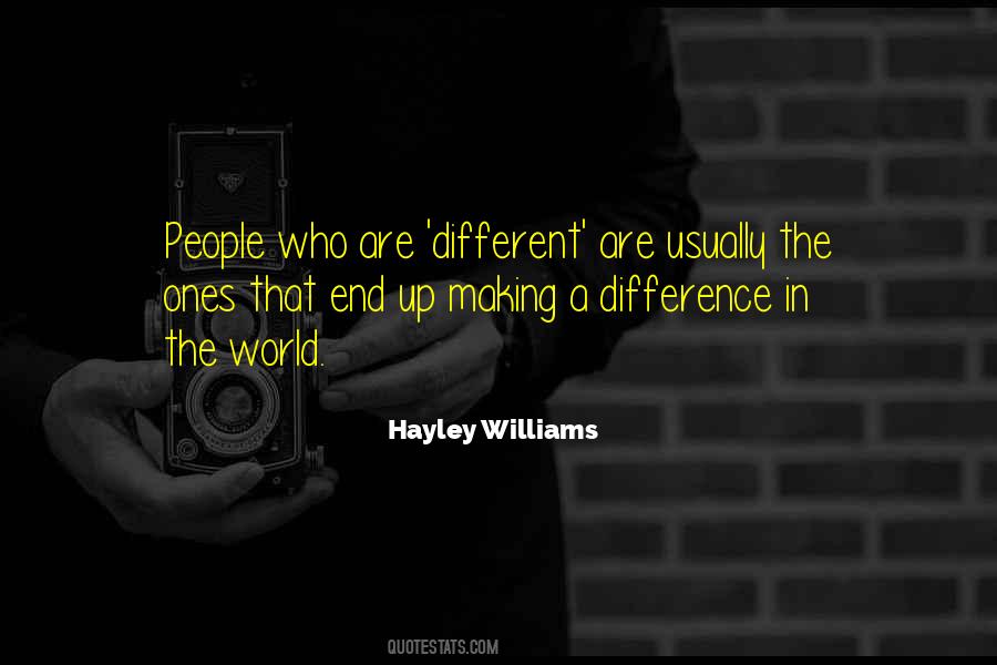 Quotes About Differences In The World #504443