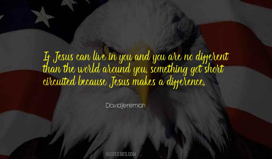 Quotes About Differences In The World #570085