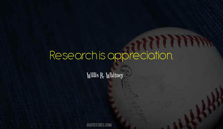 Willis R Whitney Quotes #373496