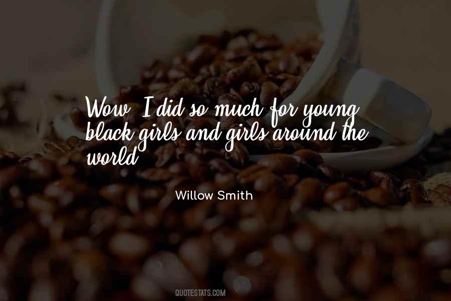 Willow Smith Quotes #1512940