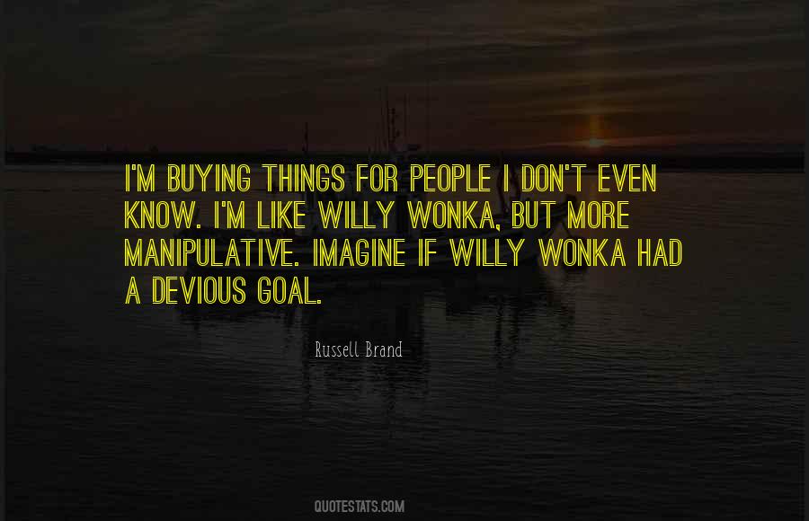 Willy Russell Quotes #407926