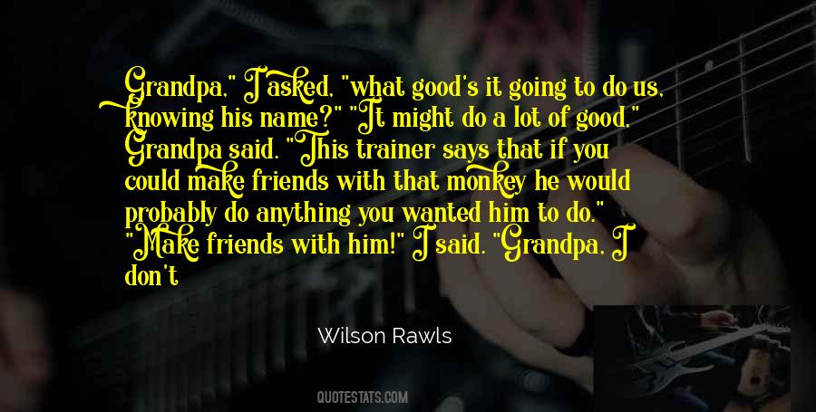 Wilson Rawls Quotes #1856689