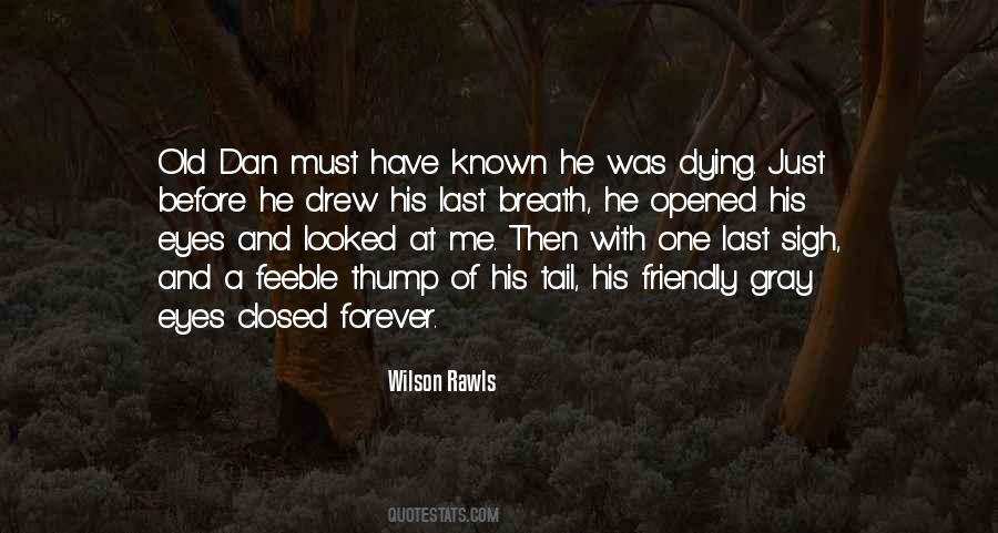 Wilson Rawls Quotes #421606