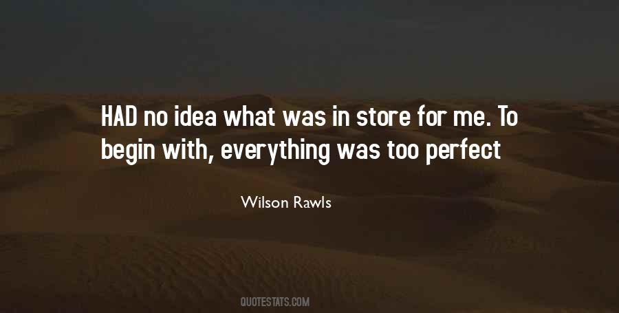 Wilson Rawls Quotes #549678