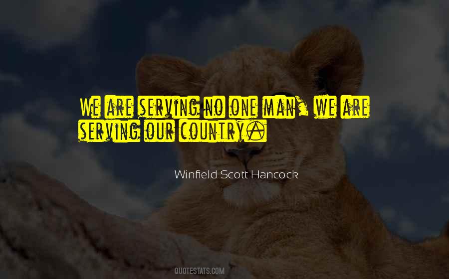 Winfield Scott Hancock Quotes #1218151