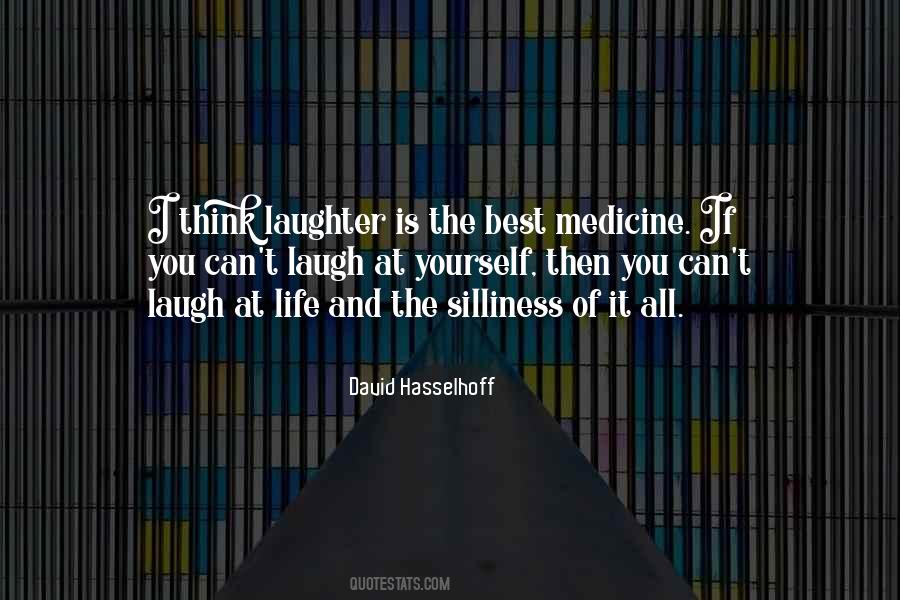 Quotes About Silliness #365323