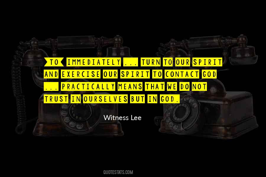 Witness Lee Quotes #1849517