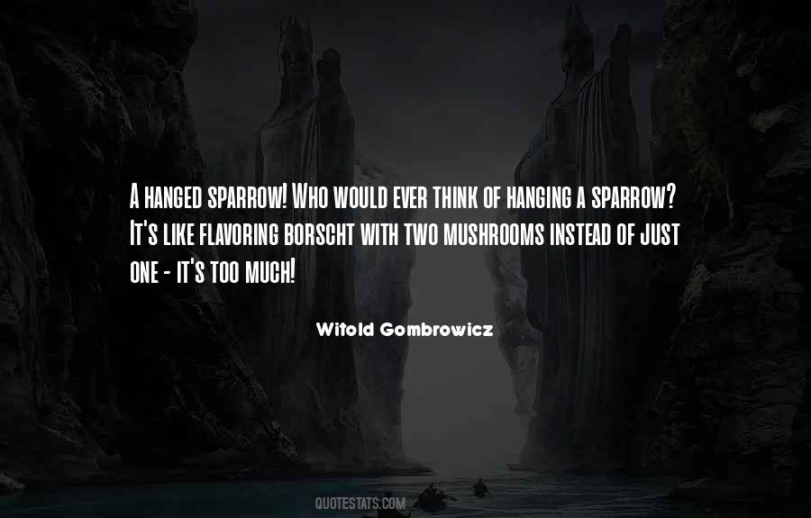 Witold Gombrowicz Quotes #1102918