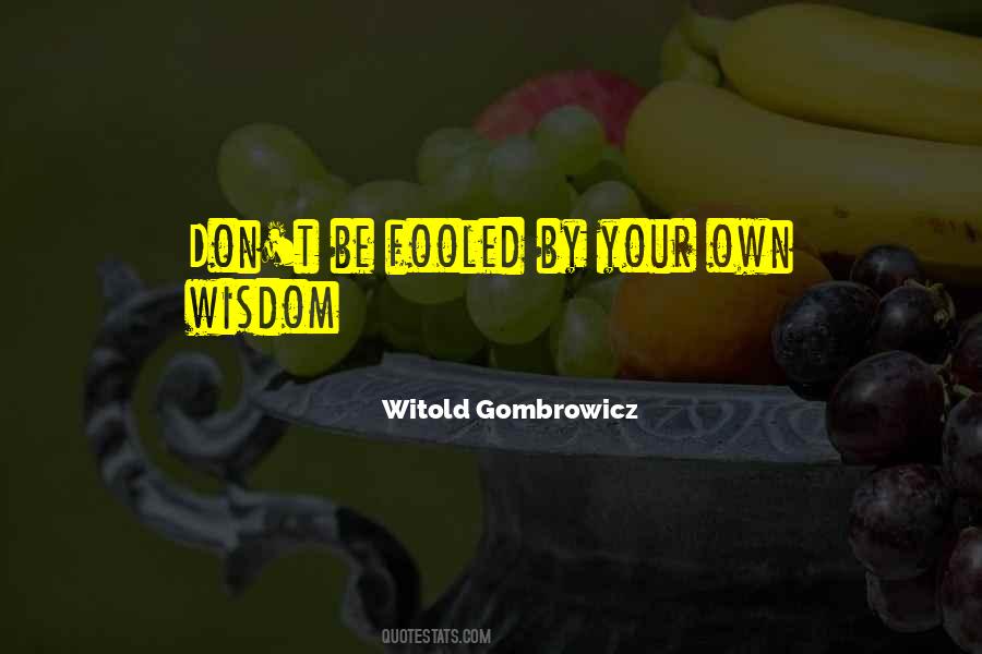 Witold Gombrowicz Quotes #1431305