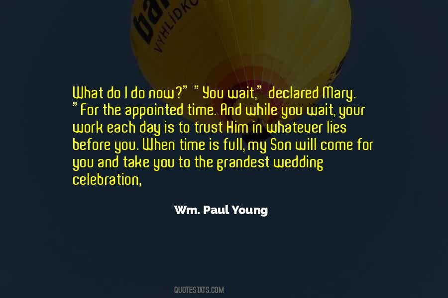 Wm Paul Young Quotes #1013789