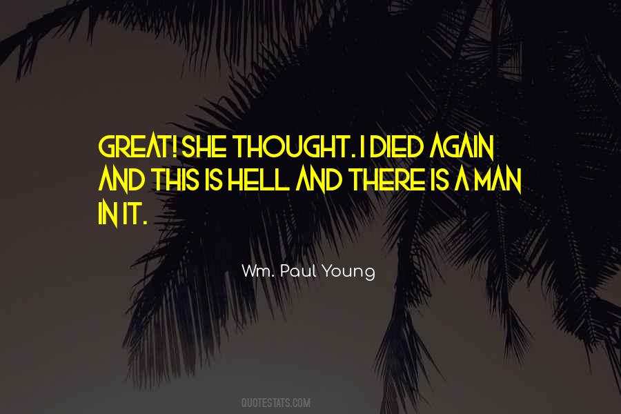 Wm Paul Young Quotes #1508233
