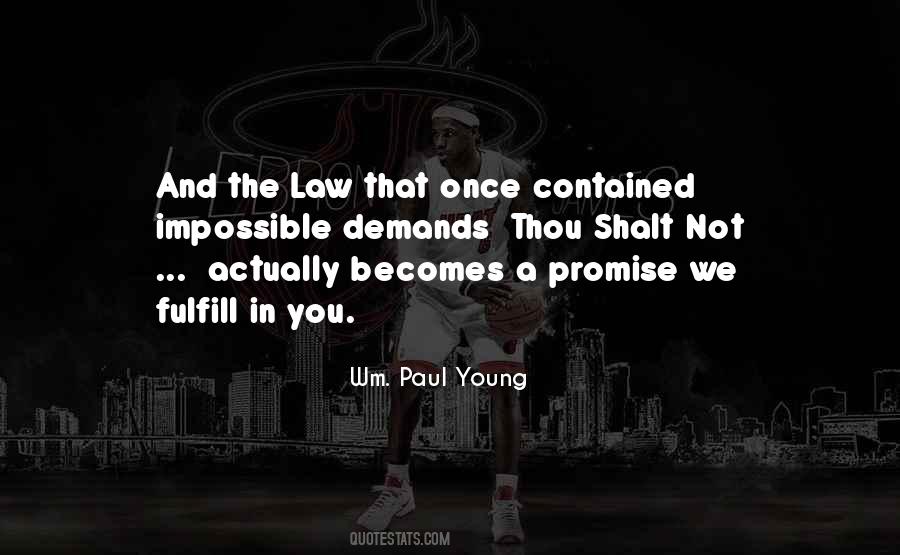 Wm Paul Young Quotes #249908